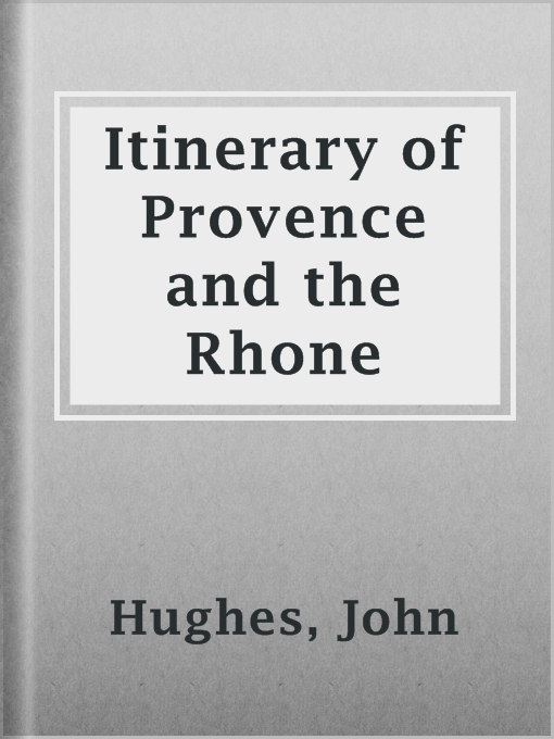 Cover image for Itinerary of Provence and the Rhone